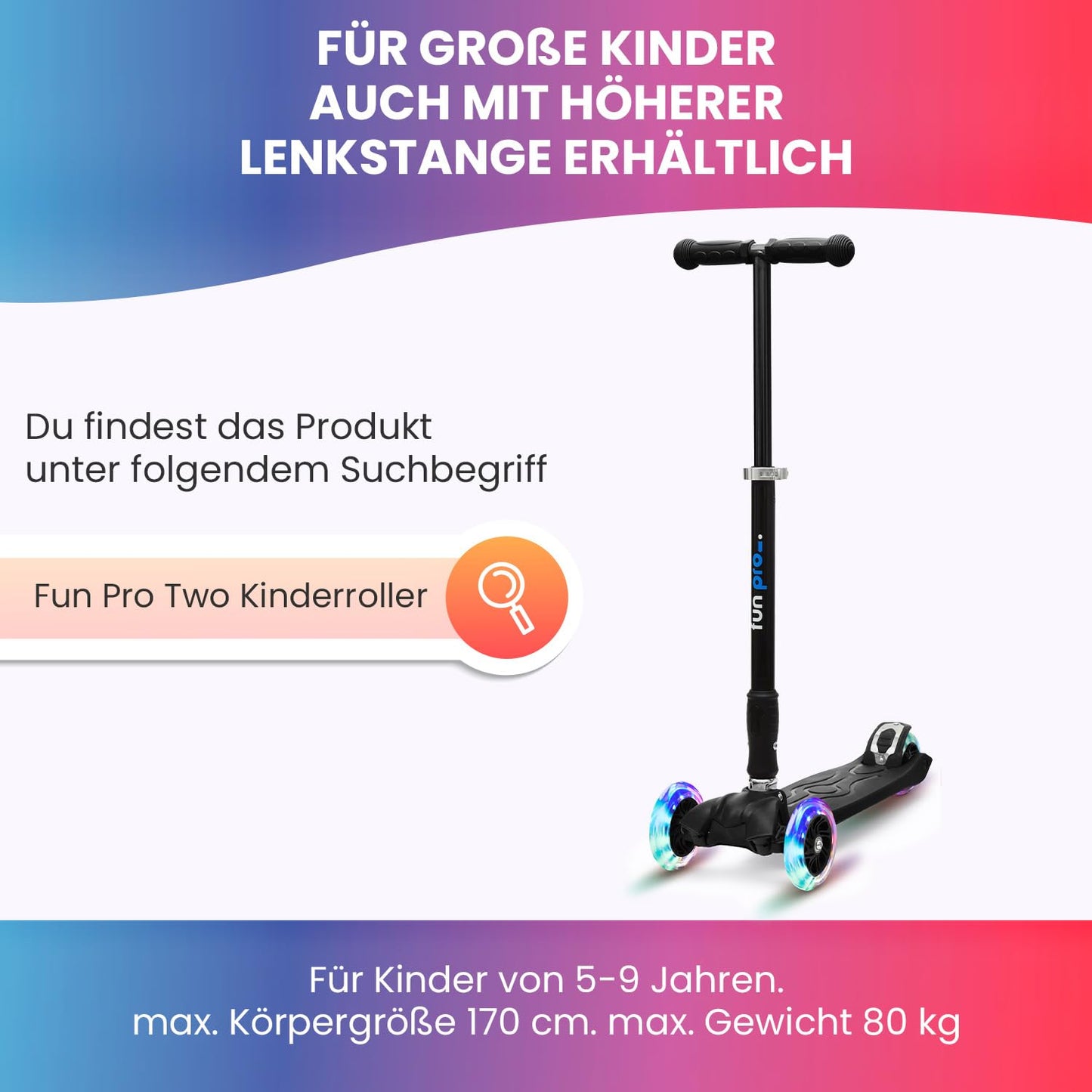 Fun Pro ONE scooter, the safe premium scooter for kids aged 3 and up, with LED wheels, foldable, for toddler boys and girls, suitable for kids aged 3-6 years.