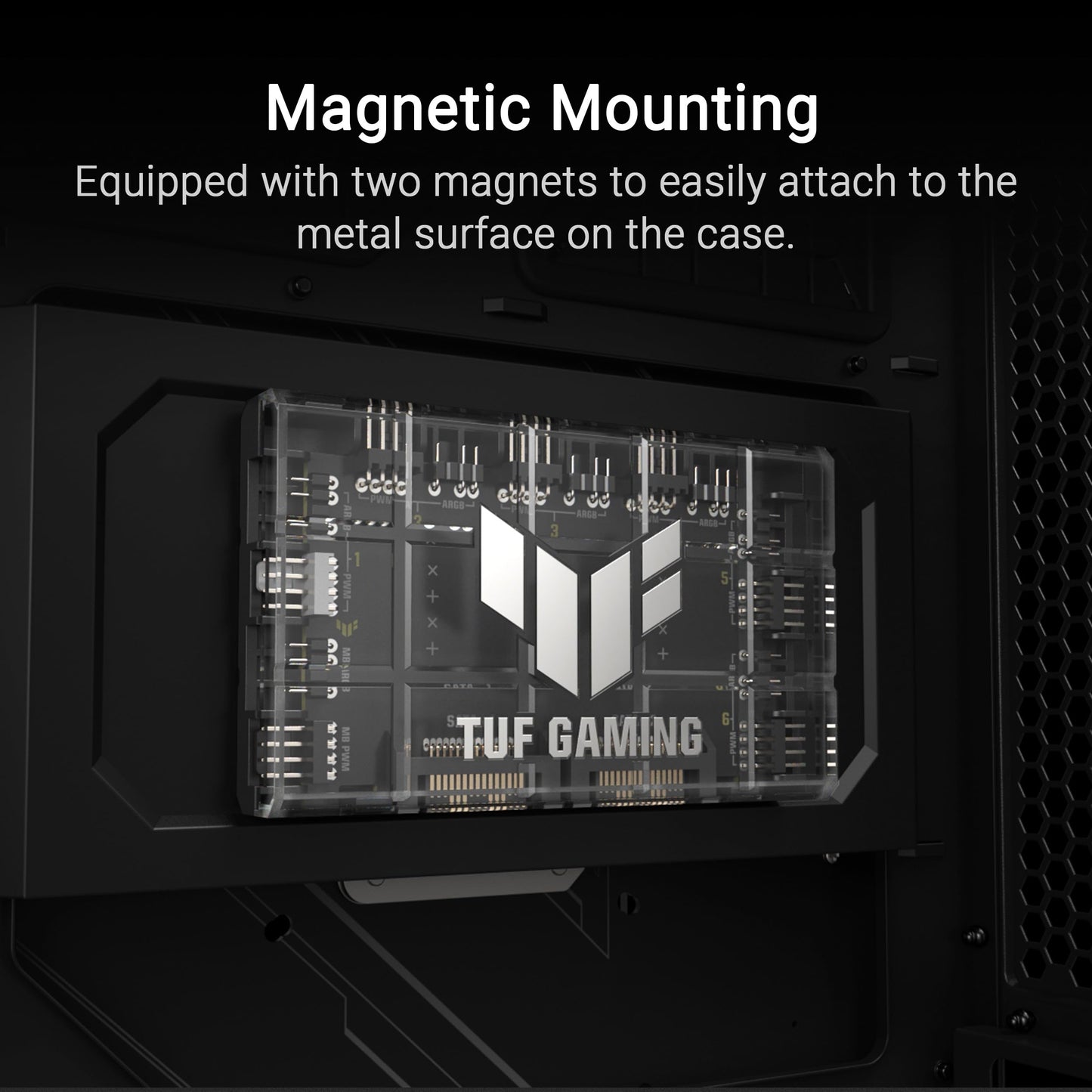 ASUS TUF Gaming ARGB PWM Fan Hub (6x ports for PWM case fans and ARGB control, 2x SATA power connectors, syncs cooling and lighting effects, magnetic mounting, power indicator)