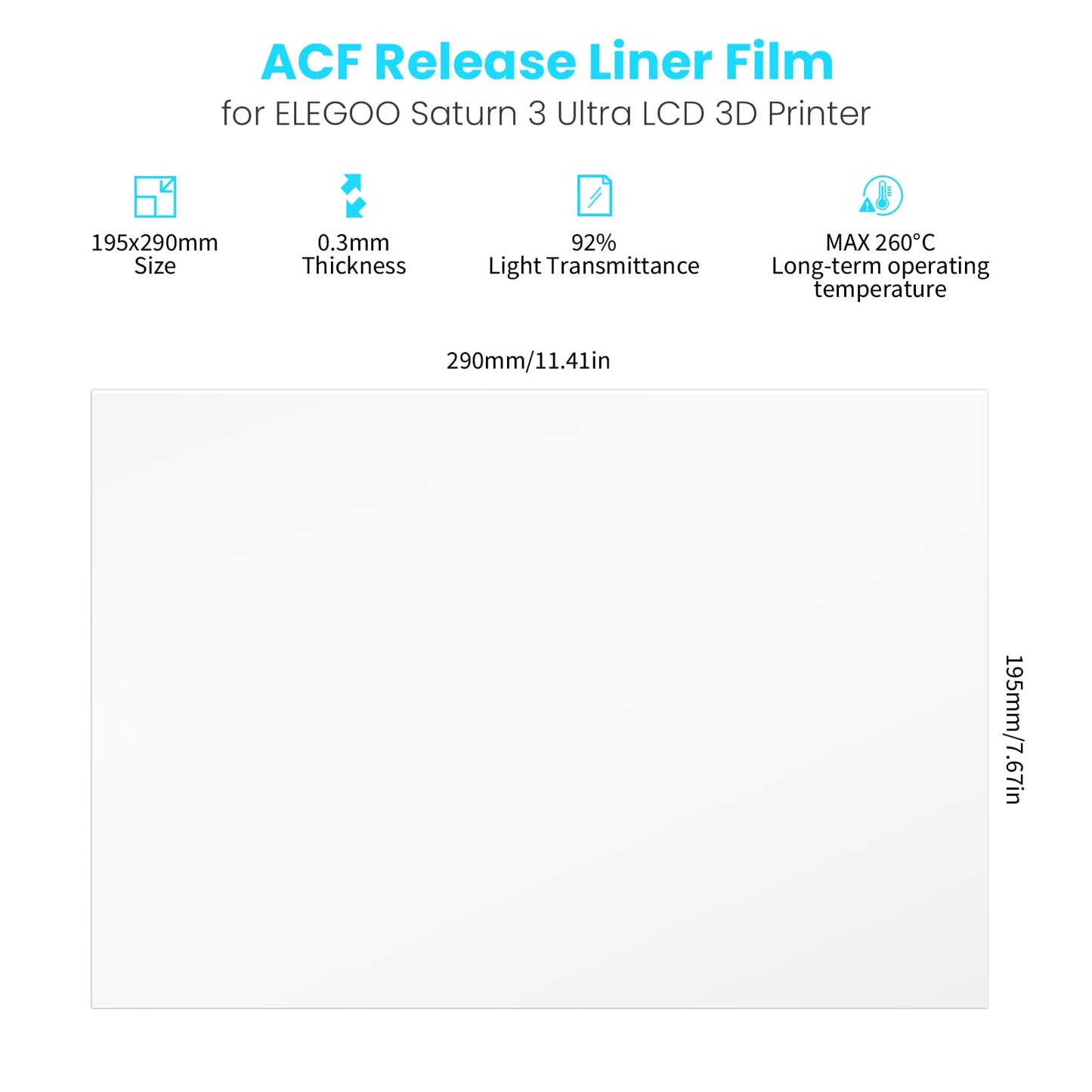 ELEGOO 5-pack ACF Film for Saturn 3 Ultra Resin 3D Printer, ACF Release Liner Film with Lower Release Tension, Supports Three Times Faster Printing, 290 x 195 mm, 0.3 mm Thickness