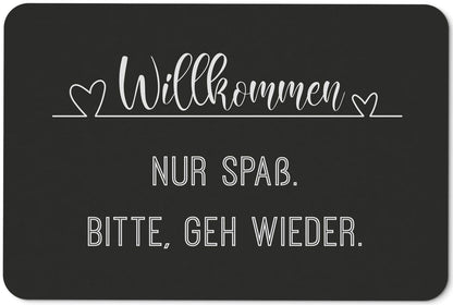 Mug distillery doormat with the saying Welcome Just Kidding Please LEAVE - funny doormat - for indoor & outdoor - washable - German quality.