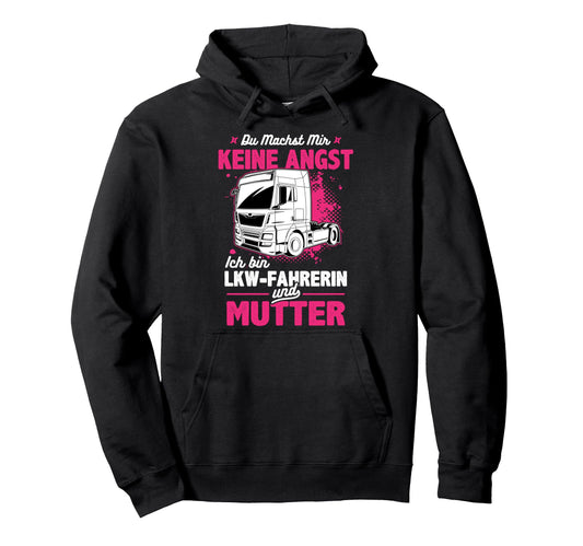 Don't worry truck driver and mother - Trucker & Mama Pullover Hoodie