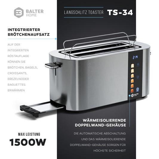 Balter 4-Slice Toaster, Touch Control, Long Slot, Stainless Steel, Bun Warmer, LCD Display, Defrost Function, Bread Centering, TS-34