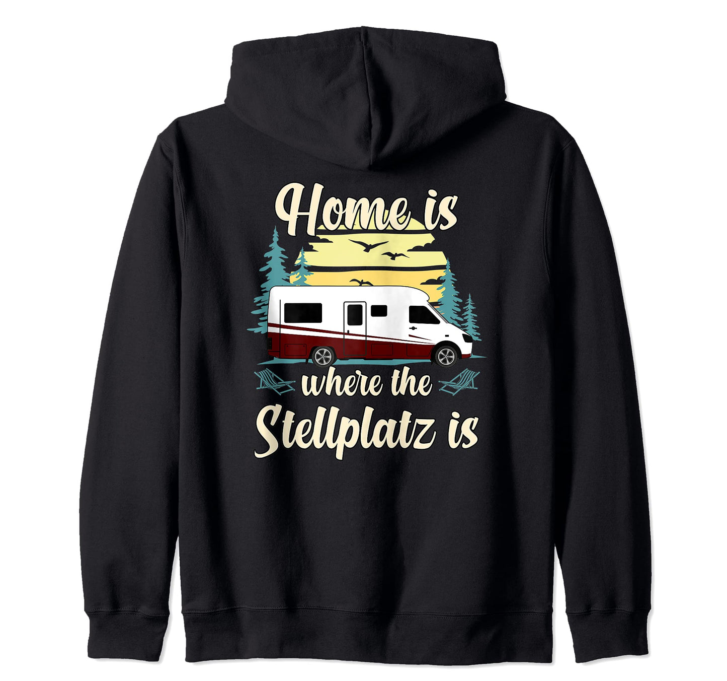 Home Is Where The Parking Spot Is | RV Camper Camping Hoodie