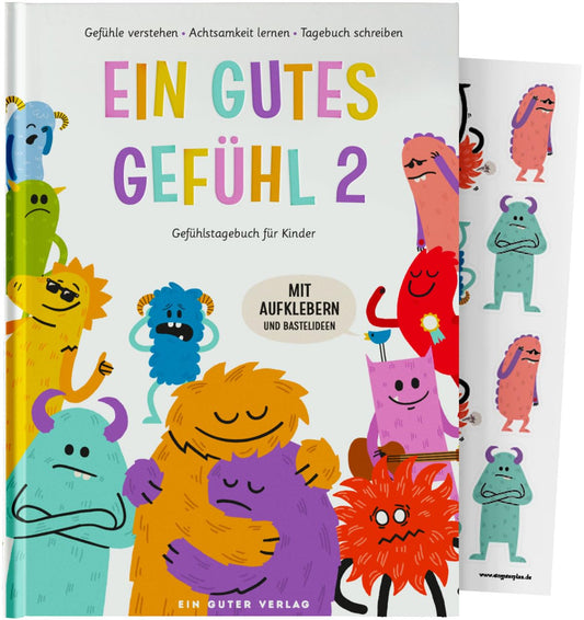 A Good Feeling 2 - Emotion Diary for Children aged 7 to 12 (Part 2) - Understanding Emotions, Learning Gratitude, and Practicing Self-Love - 10 new feelings and puzzles - With stickers and poster