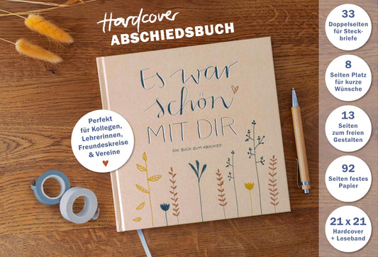 Farewell book for colleagues, teachers, friends - It was nice with you! - Entry book for free design as a farewell gift, 92 pages, Hardcover in Cream Beige, 120g FSC paper, climate neutral