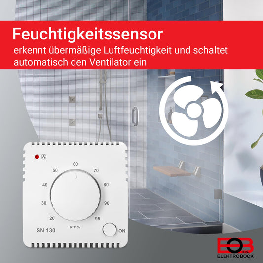 ELECTROBOCK SN130 Moisture Sensor for automatic fan control | Bathroom, laundry room, and basement | Detection and removal of excessive humidity