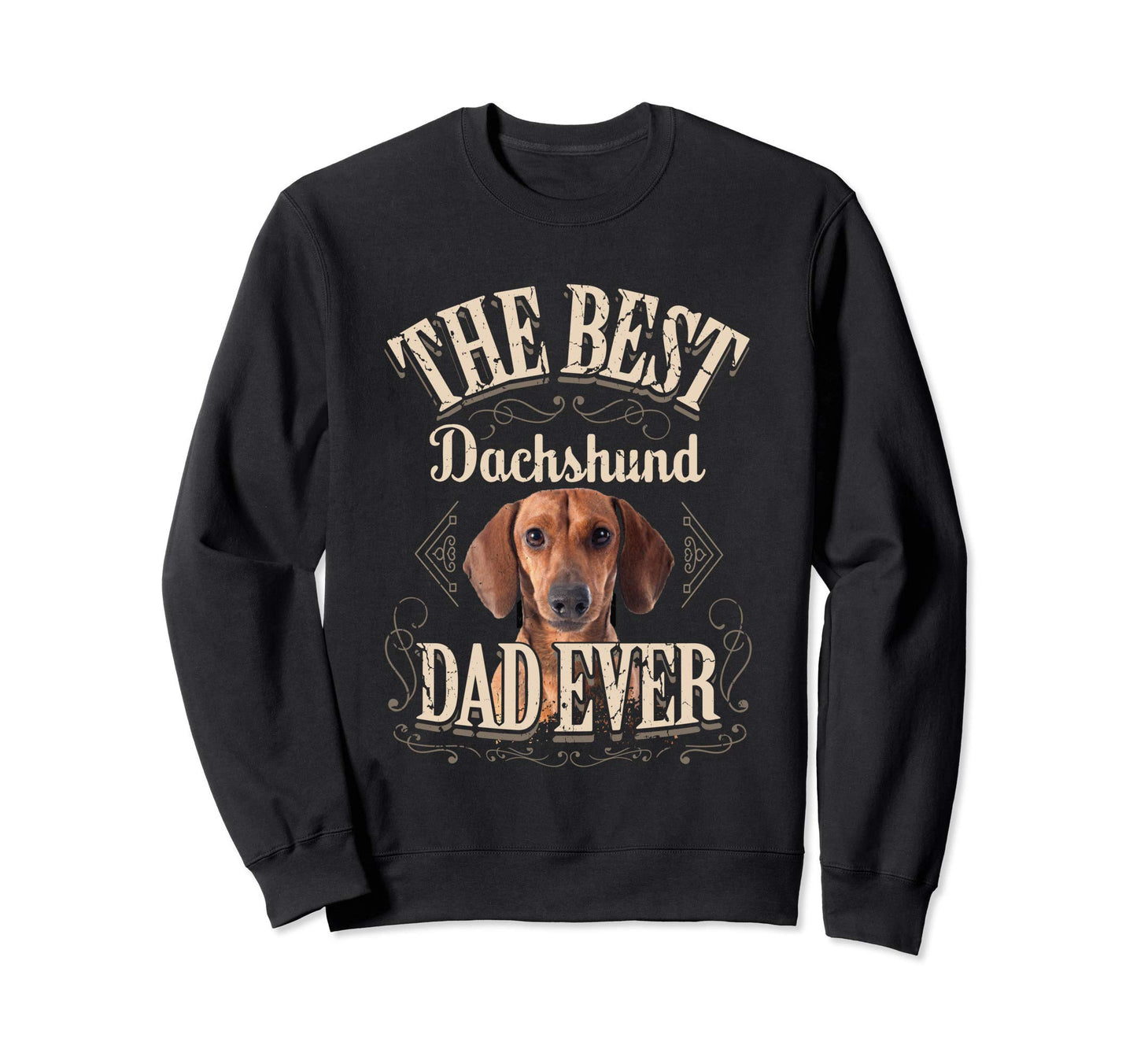 Funny Dachshund gifts for men Best Dachshund Dad Sweatshirt