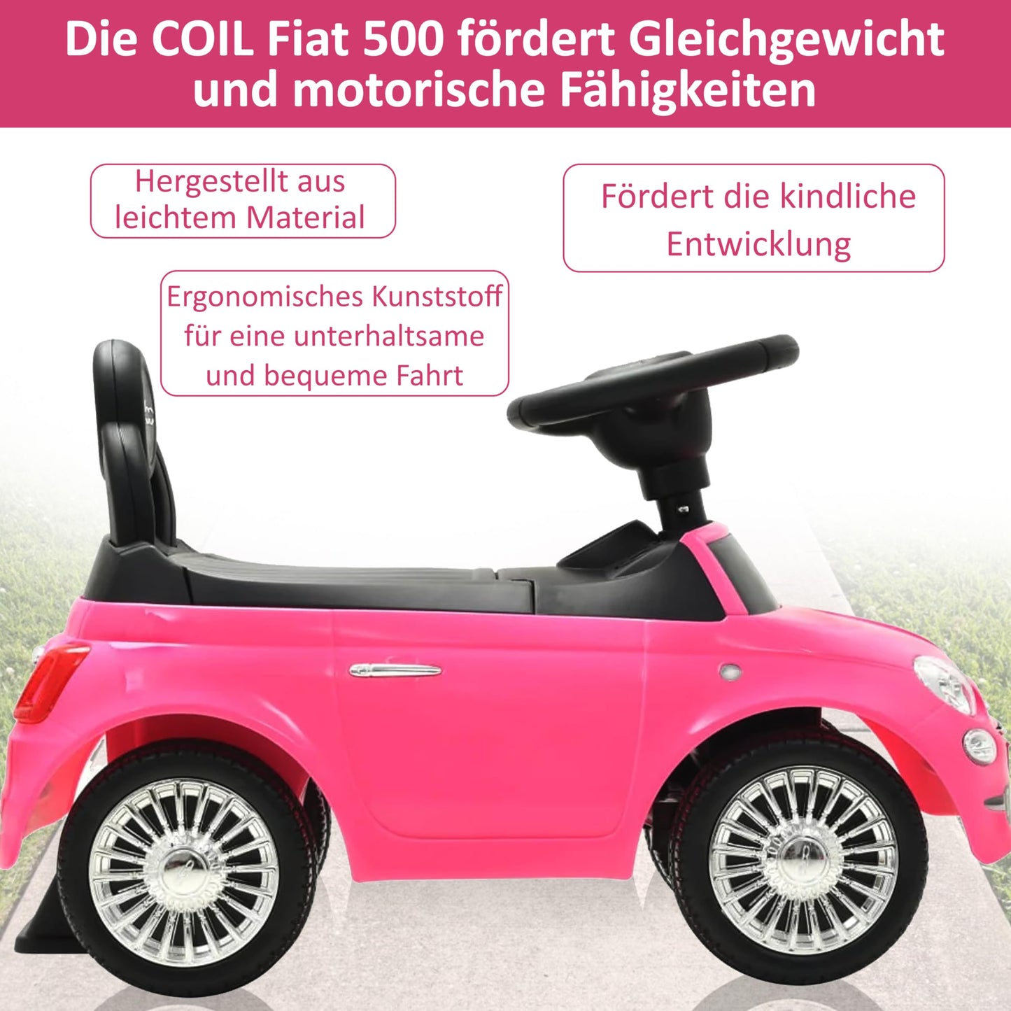 COIL FIAT 500 - Officially Licensed car with storage compartment under the seat, push and pull handle, various sounds -Bobby Car push handle -Bobby Car steering wheel -Toddler ride-on car (pink)