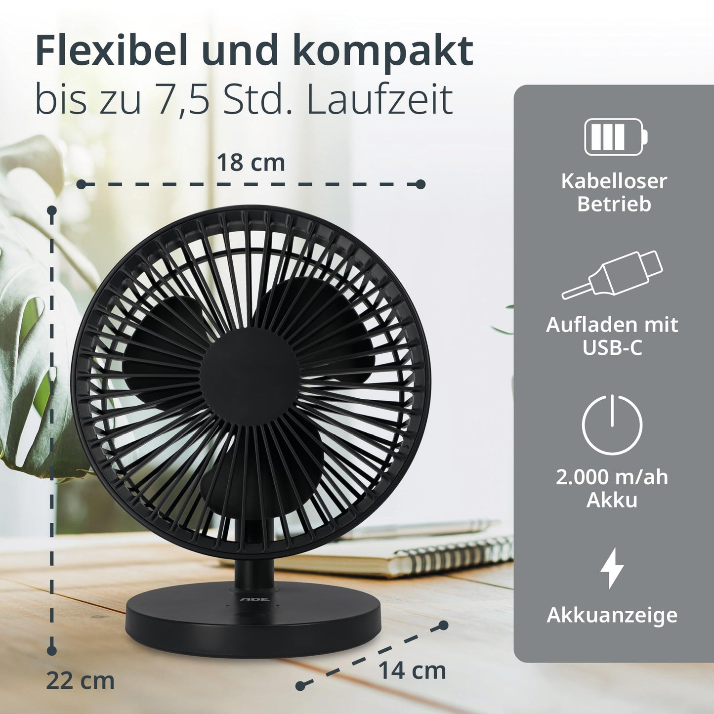 ADE Fan very quiet | USB desk fan 3 speeds | battery up to 7.5h runtime | 2,000 mAh | 90° tilt angle | light and flexible | anthracite.